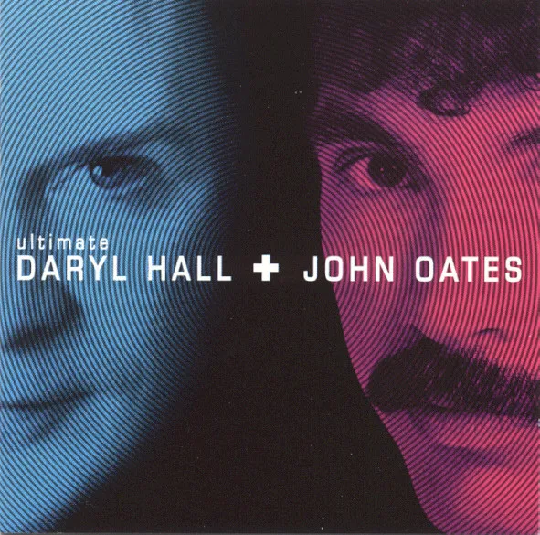 Ultimate Daryl Hall + John Oates
