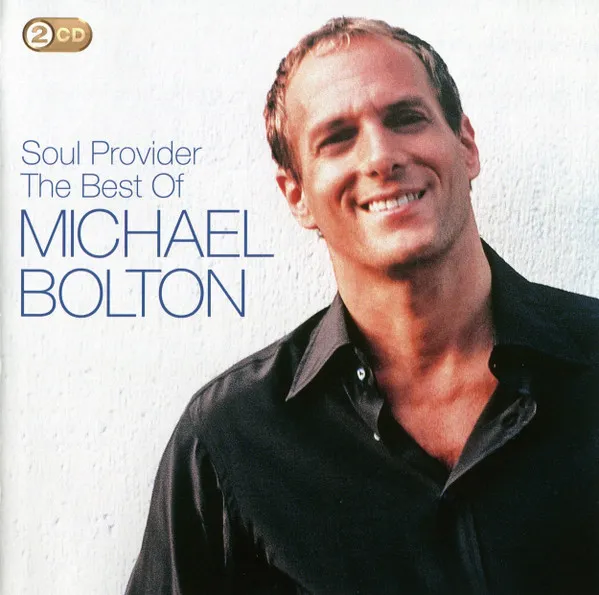 Soul Provider: The Best Of Michael Bolton