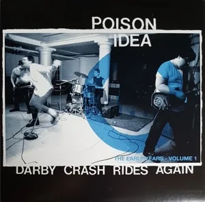 Darby Crash Rides Again