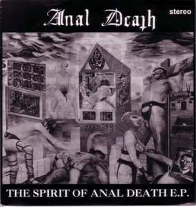 The Spirit Of Anal Death E.P.