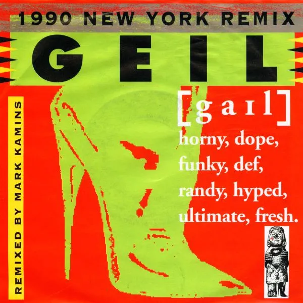 Geil (1990 New York Remix)