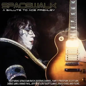 Spacewalk- a Tribute To Ace Frehley