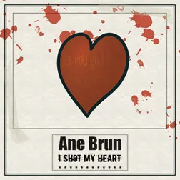 I Shot My Heart