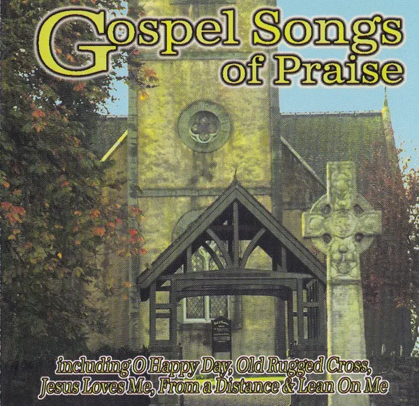 Gospel Songs Of Praise